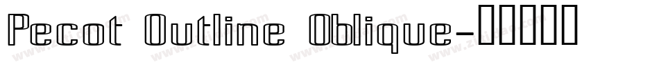 Pecot Outline Oblique字体转换
